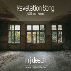 Revelation Song (MJ Deech Remix)