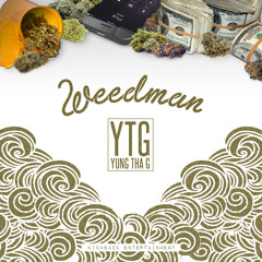 Yung Tha G - Weedman