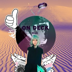 ON DECK: Mija