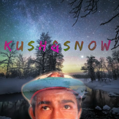 Kush and Snow