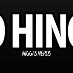 O HINO - NiggasNerds