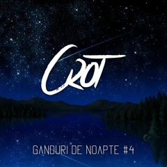 Crot - Ganduri De Noapte 04