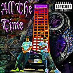 $aucy Boi'Z- All The Time