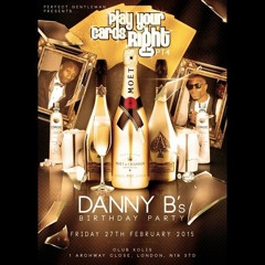 play your cards right part 4 mix by felix blenda and myself danny b