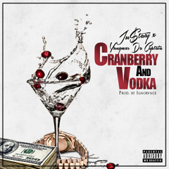 Justaaj X Yungmar - Cranberry And Vodka
