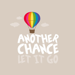 Another Chance - Let It Go