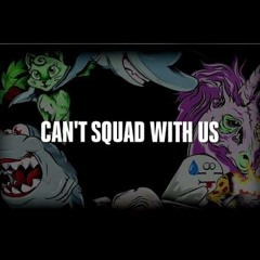 Borgore-Can't Squad With Us(Rolaz remix)