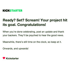 Ben finds out the Kickstarter met its goal