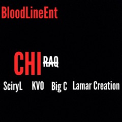 BLOODLINE ENT. CHI-RAQ REMIX