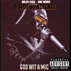 God Wit A Mic