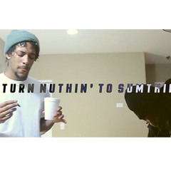 Turn Nuthin To Sumthin - Jamiie Black Ft JB Bin Laden (prod By Ray LeVant)