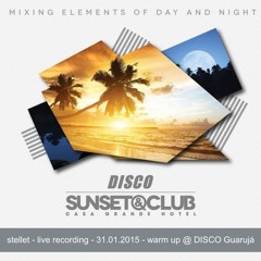 STELLET - live recording - 31.01.2015 - warm up @ DISCO Guarujá