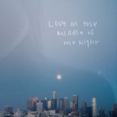 Love in the Middle of the Night Mixtape
