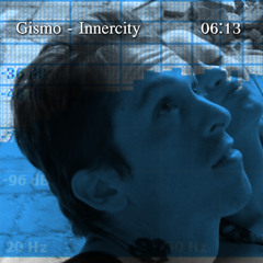 Gismo - innercity