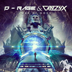 D-Rage & Crazyx - War Of Gods