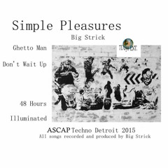 Premiere: Big Strick - 48 Hours