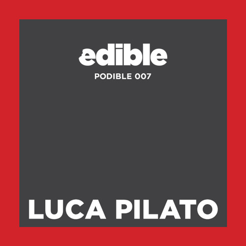Podible 007 - Luca Pilato