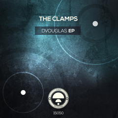 The Clamps - Dvouglas [Citrus Recordings] Out Feb 23rd