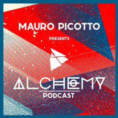 Mauro Picotto presents Alchemy Podcast 12