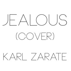 Jealous - Nick Jonas (cover) Karl Zarate