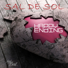 Sal De Sol - Happy Ending (Original Mix)