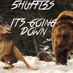 5HUFFL3S- IT'S GOING DOWN (ORIGINAL MIX)FREE DOWNLOAD