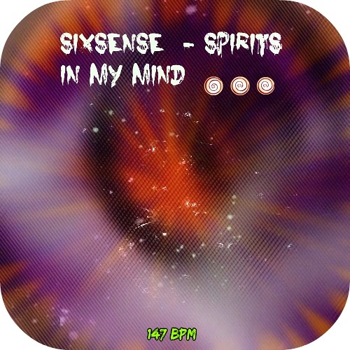 Sixsense  - Spirits In My Mind (UNR -PSYTRANCE -  2012) - MASTER