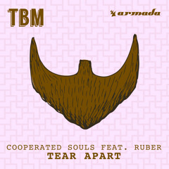 Cooperated Souls Feat. Ruber - Tear Apart [OUT NOW]