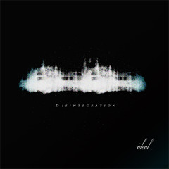 自壊-Disintegration-