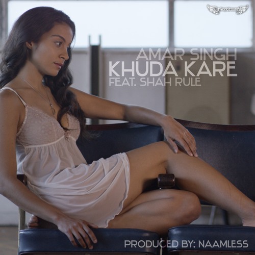 Khuda Kare ft Shah RuLe