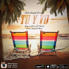 JayL feat. Pepa El Parce - Tu y Yo Produce by: Sammy Da Menace
