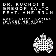 Dr Kucho! & Gregor Salto Feat Ane Brun - Can't Stop Playing (Makes Me High)(Danny Howard Remix)