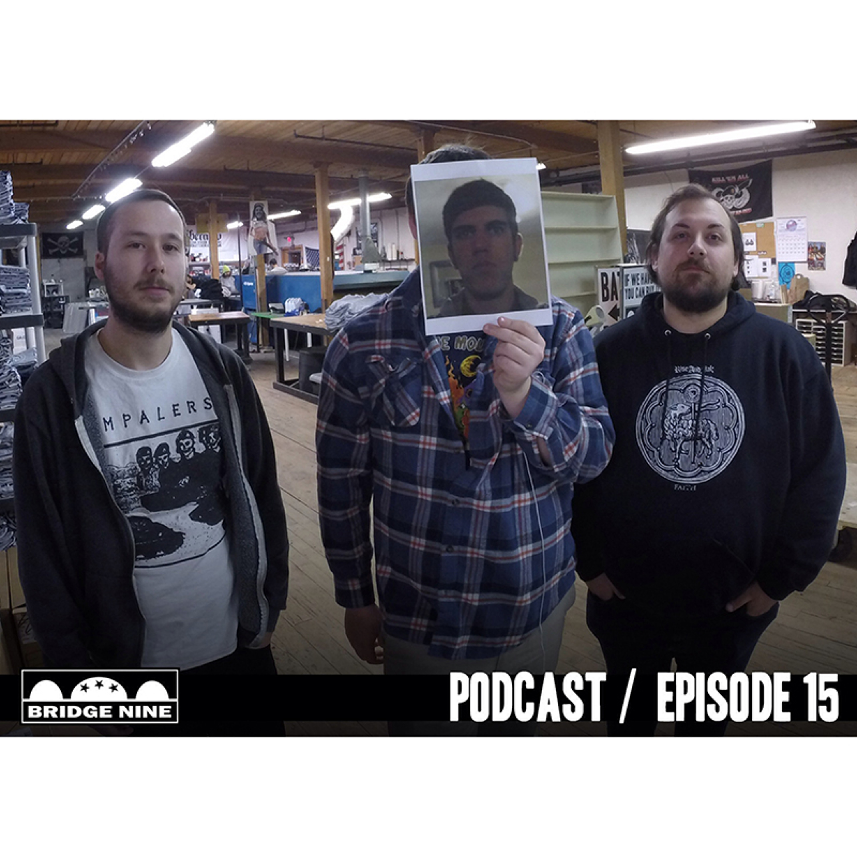 Bridge Nine Podcast - Episode 15 episode artwork