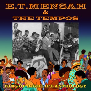 E.T. Mensah & The Tempos - All For You