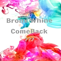 Bronx Whine Comeback? @DeeJayFreak180