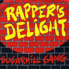 Sugarhill Gang - Rapper's Delight (Private Re-Work)