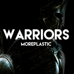 More Plastic - Warriors (Original Mix)  [Free Download]