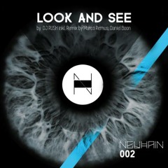 DJ Rush - Look and See (Daniel Boon Remix) [Neuhain]