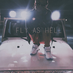 Fly As Hell