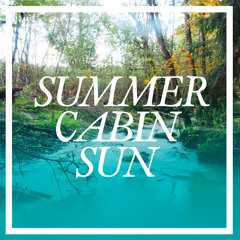 Summer Cabin Sun