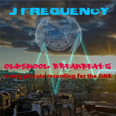 J FREQUENCY -  Oldskool Breakbeatz ONE