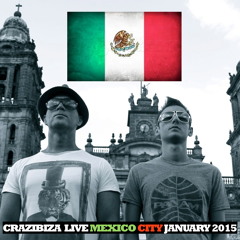 Crazibiza Live@Mexico City January 2015