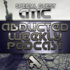 Feb 06 - Dioptrics and ATIC [Abducted LTD Podcast] FREE DOWNLOAD!