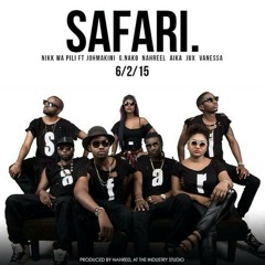 Safari - Nikki Wa Pili Featuring Joh Makini, G Nako, Nahreel, Aika, Jux, Vanessa