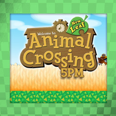 Animal Crossing: New Leaf - 5 PM (Remaster)