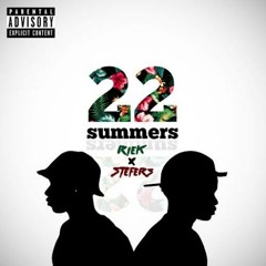 22 Summers (feat. Stefers)[Prod. by Serious Beats]