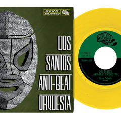 Dos Santos Anti-Beat Orquesta/Corre Caballo Preview