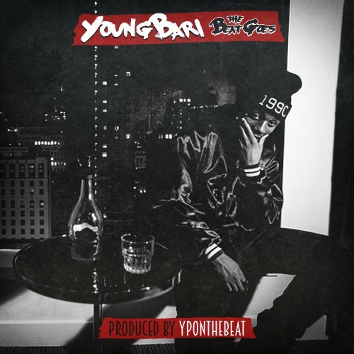 Young Bari - The Beat Goes (prod. YPOnTheBeat) [Thizzler.com]