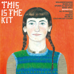 This Is The Kit: "Misunderstanding"