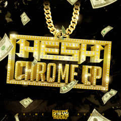 HE$H - Chrome (CLIP) [OUT NOW]